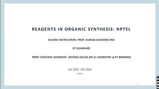 Reagents in Organic Synthesis NPTEL Week V [upl. by Eanahc]