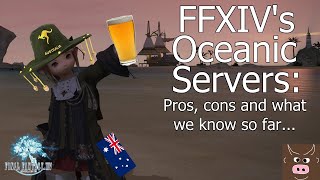 FFXIVs Oceanic Servers pros cons and what we know so far [upl. by Freddi]