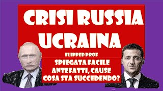 CRISI RUSSIAUCRAINA spiegata facile in 3 minuti antefatti cause il conflitto cosa sta succedendo [upl. by Magree]