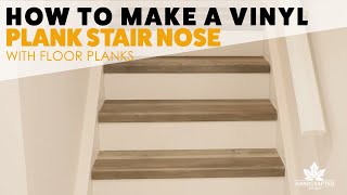 How to Make A Vinyl Plank Stair Nosing [upl. by Ecinahs]