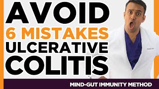 Avoid 6 Mistakes Ulcerative Colitis IBD SIBO IMO Candida Leaky Gut Zonulin Histamine Food [upl. by Anana66]