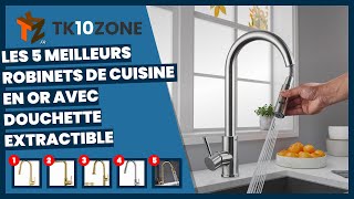 Les 5 meilleurs robinets de cuisine en or avec douchette extractible [upl. by Donoho103]