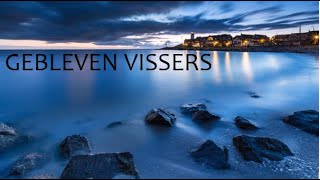 Gebleven vissers [upl. by Adalia]