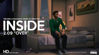 Inside 2x09 quotOverquot  Sims 4 Voice Over Series [upl. by Dnalon]