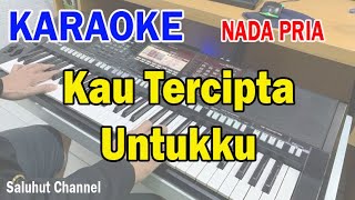 KAU TERCIPTA UNTUKKU ll KARAOKE NOSTALGIA ll BETHARIA SONATA ll RINTO HARAHAP ll NADA PRIA DDO [upl. by Packton859]