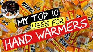 10 TOP USES FOR HAND WARMERS [upl. by Iramo]