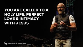 You are called to a Holy Life Perfect Love amp Intimacy with Jesus  Pastor Thabo Marais [upl. by Linker]