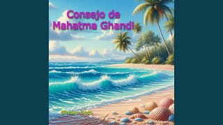 Consejo de Mahatma Ghandi [upl. by Marlane179]