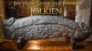 The Viking Tombstone that Inspired Tolkien [upl. by Rehoptsirhc]