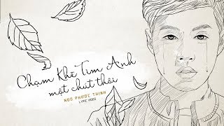 Chạm Khẽ Tim Anh Một Chút Thôi  Noo Phước Thịnh  LYRIC VIDEO [upl. by Novyart488]