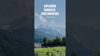 Exploring GarmischPartenkirchen Germany [upl. by Burl]