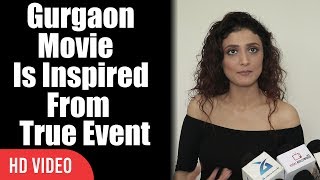 Gurgaon Movie is Based On True Event  Ragini Khanna [upl. by Ogren]