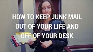 How to Keep Junk Mail Out of Your Life amp Off Your Desk  Kacy Paide The Inspired Office [upl. by Kirsten]