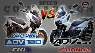 FKM VENTURE ADV 180 vs HONDA ADV 160 SPECS COMPARISON [upl. by Nas]