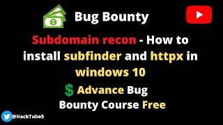 Subdomain recon  How to install subfinder and httpx in windows 10 [upl. by Aneetak]