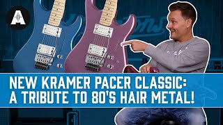 NEW Kramer Pacer Classic  A Tribute to 80s Hair Metal [upl. by Rebekah]