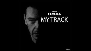 My Track  Romolo Fevola [upl. by Anaet486]