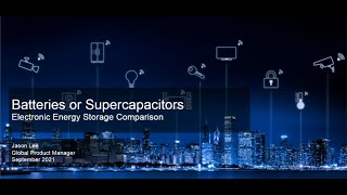 Supercapacitors Versus Batteries What are the DifferencesWebinarITD 2021 [upl. by Phenice955]