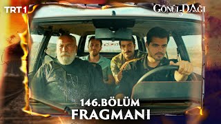 Gönül Dağı 146 Bölüm Fragmanı trt1 [upl. by Ursi]