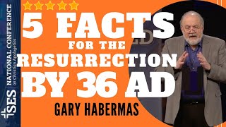 5 Facts for the Resurrection by 36 AD  Dr Gary Habermas [upl. by Oigaib125]