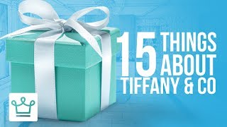 15 Things You Didnt Know About TIFFANY amp CO [upl. by Varden]