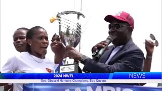 2024 NWFL Gov Obaseki Honours Champions Edo Queens [upl. by Blakelee]