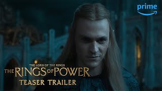 The Lord of The Rings The Rings of Power  Official Teaser Trailer  Prime Video [upl. by Nhguahs293]