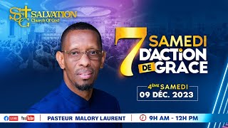 7 Samedi daction de Grace Day 4 12092023 Salvation Church of God  Pasteur Malory Laurent [upl. by Hammel]