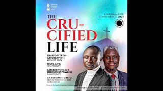 RCN AUCHI  KINGDOM LIFE CONFERENCE24  THE CRUCIFIED LIFE  EVANG KESIENA ESIRI [upl. by Lleznod]