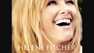 Helene Fischer  Ich will immer wieder dieses Fieber Spürn [upl. by Siro]