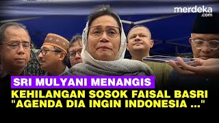 Menkeu Sri Mulyani Menangis Blak blakan Wasiat Faisal Basri Sebelum Meninggal [upl. by Yancy]