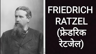 15FRIEDRICH RATZEL फ्रेडरिक रेटजेल [upl. by Kirchner]