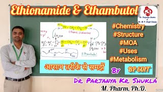 Ethionamide amp Ethambutol  Intro Structure Metabolism MOA Uses  Anti tuberculars  BP 601T [upl. by Levona]