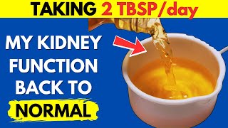 Taking 2 TBSPDay  Kidney Disease CAN Be Reversed In Any Stage Naturally [upl. by Halsy]