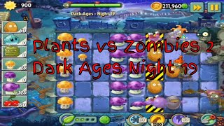 Plants vs Zombies 2  Dark Ages Night 19 [upl. by Grim]