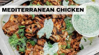 Mediterranean Chicken Recipe Grilled Chicken Recipe [upl. by Hoshi154]