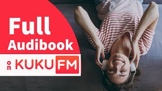 How to Listen Full Audiobooks Free on KUKU FM [upl. by Ranger]