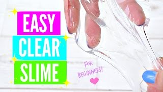 Easy How To Make Clear Slime Tutorial For Beginners [upl. by Nahsab]