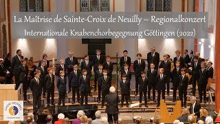 La Maîtrise de SainteCroix de Neuilly – Konzert  Internationale Knabenchorbegegnung Göttingen 2022 [upl. by Enniroc]