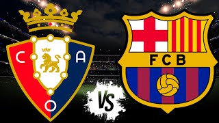 Pronóstico OSASUNA VS BARCELONA  Liga Española 20242025 [upl. by Torruella597]