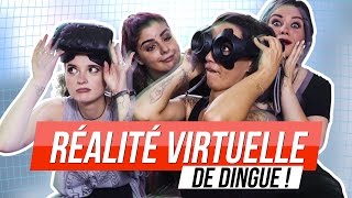 RÉALITÉ VIRTUELLE  ÇA NOUS REND DINGUES  avec Coline Pastel Kihou et SoUrbanGirl [upl. by Dorothee537]