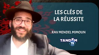 Les clés de la réussite  Cours du Rav Mendel Meimoun [upl. by Simah513]