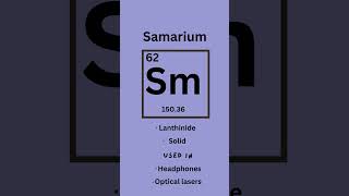 Samarium  Elements series part sixtytwo 🧪 science stem learning [upl. by Siaht705]