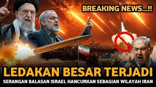 🔴 BAK SEPERTI KIAMAT  ISRAEL LANCARKAN SERANGAN BALASAN HANCURKAN WILAYAH IRAN [upl. by Tteirrah]