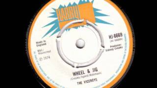 THE VICEROYS  WHEEL AND JIG [upl. by Heiney525]