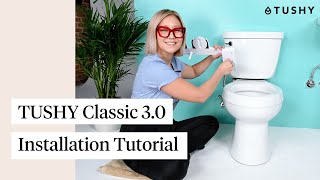 TUSHY Classic 30 Full Bidet Installation Tutorial 2020 [upl. by Ahcrop479]