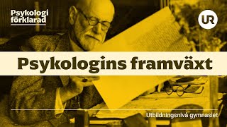 Psykologins framväxt förklarad  PSYKOLOGI  Gymnasienivå [upl. by Irot]