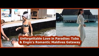 Unforgettable Love in Paradise Tuba amp Engins Romantic Maldives Getaway 🌴❤️ [upl. by Nirtiak212]