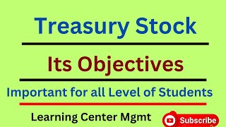 Treasury Stock and Its objectives II BBS first year II Financial accounting and analysis II [upl. by Fineman]