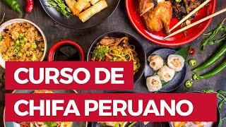 🇵🇪 Curso Online de Cocina Chifa 2023  Clases de Chifa Peruano para Negocio [upl. by Wileen]